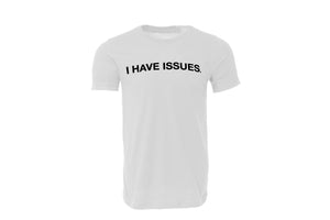 I Have Issues, Silver Tee
